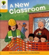  Oxford Reading Tree: Level 5: More Stories B: A New Classroom