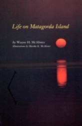  Life on Matagorda Island