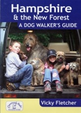  Hampshire & The New Forest: A Dog Walker's Guide