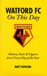  Watford FC on This Day