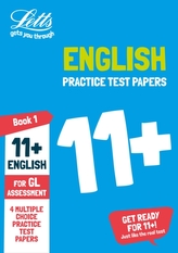  11+ English Practice Test Papers - Multiple-Choice: for the GL Assessment Tests