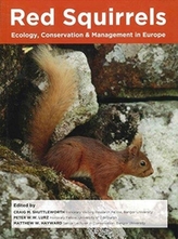  Red Squirrels: Ecology, Conservation & Management in Europe