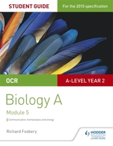  OCR A Level Year 2 Biology A Student Guide: Module 5