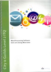  City & Guilds Level 2 ITQ - Unit 229 - Word Processing Software Using Microsoft Word 2010