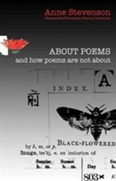  About Poems: And How Poems are Not About