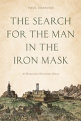 The Search for the Man in the Iron Mask