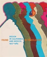  Design in California and Mexico 1915-1985