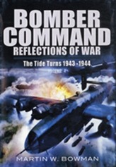  Bomber Command: Reflections of War