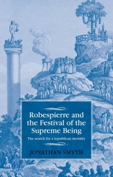  Robespierre and the Festival of the Supreme Being