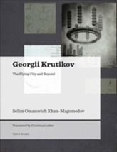  Georgii Krutikov - The Flying City and Beyond