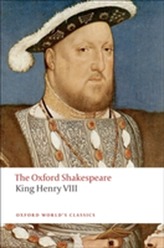  King Henry VIII: The Oxford Shakespeare