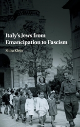  Italy's Jews from Emancipation to Fascism