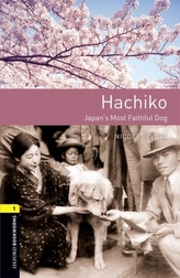  Oxford Bookworms Library: Level 1: Hachiko: Japan's Most Faithful Dog