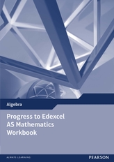  Progress to Edexcel AS Mathematics Workbook