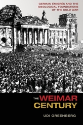 The Weimar Century