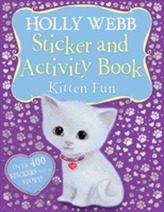  Holly Webb Sticker and Activity Book: Kitten Fun