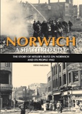  Norwich - A Shattered City