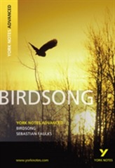  Birdsong: York Notes Advanced