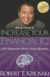  Rich Dad's Increase Your Financial IQ