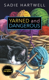  Yarned And Dangerous