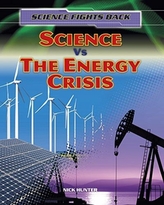  Science vs the Energy Crisis