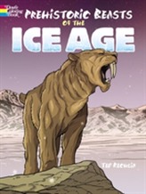  Prehistoric Beasts of the Ice Age