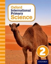  Oxford International Primary Science: Stage 2: Age 6-7: Student Workbook 2