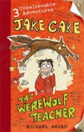  Jake Cake: The Werewolf Teacher