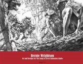  Bernie Wrightson: Art and Designs for the Gang of Seven Animation Studio