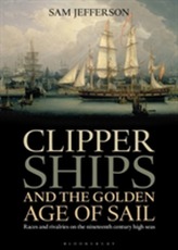  Clipper Ships and the Golden Age of Sail