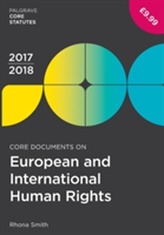  Core Documents on European and International Human Rights 2017-18