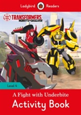  Transformers: A Fight with Underbite Activity Book - Ladybird Readers Level 4