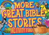  More Great Bible Stories