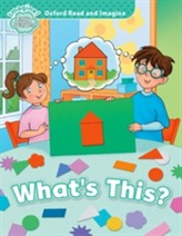  Oxford Read and Imagine: Early Starter:: What's this?
