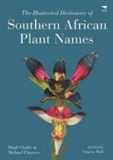 The illustrated dictionary of Southern African plant names