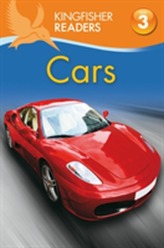  Kingfisher Readers: Cars (Level 3: Reading Alone with Some Help)