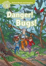  Oxford Read and Imagine: Level 3:: Danger! Bugs! audio CD pack