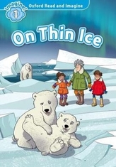  Oxford Read and Imagine: Level 1: On Thin Ice Audio Pack