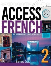  Access French 2                                                       An Intermediate Language Course (BK)
