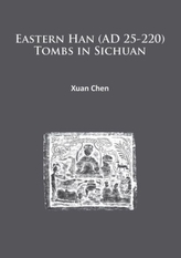  Eastern Han (AD 25-220) Tombs in Sichuan