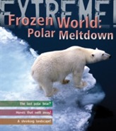  Extreme Science: Polar Meltdown