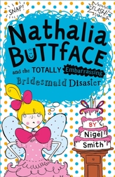  Nathalia Buttface and the Totally Embarrassing Bridesmaid Disaster