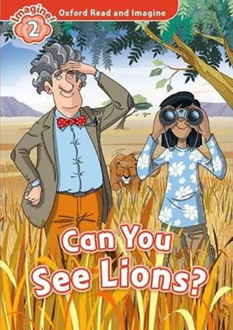 Oxford Read and Imagine: Level 2:: Can You See Lions? audio CD pack  Oxford Read and Imagine: Level 2:: Can You See Lions? audio CD pack