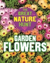 The Great Nature Hunt: Garden Flowers