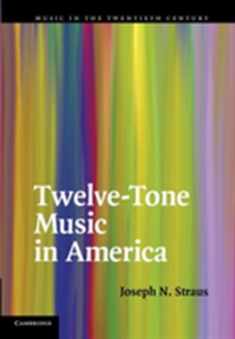 Twelve-Tone Music in America  Twelve-Tone Music in America