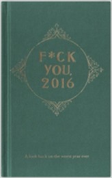  Fuck You, 2016