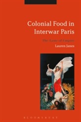  Colonial Food in Interwar Paris