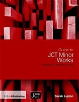  Guide to JCT Minor Works Building Contract 2016