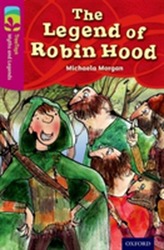 Oxford Reading Tree TreeTops Myths and Legends: Level 10: The Legend Of Robin Hood
