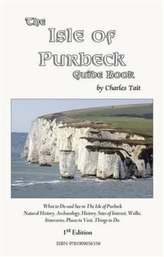 The Isle of Purbeck Guide Book